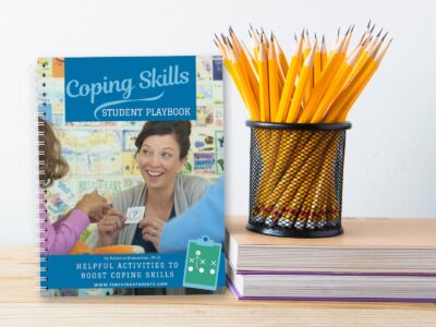 How to Teach Coping Skills to Stressed Out Students – Student Workbook