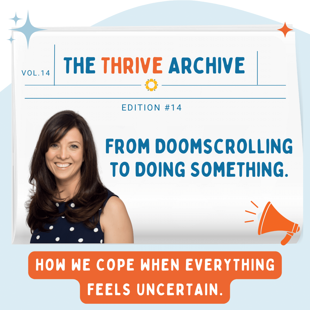 From Doomscrolling to Doing Something. - Thriving Students Collective